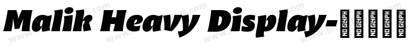 Malik Heavy Display字体转换